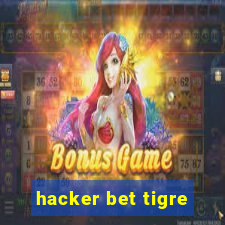 hacker bet tigre